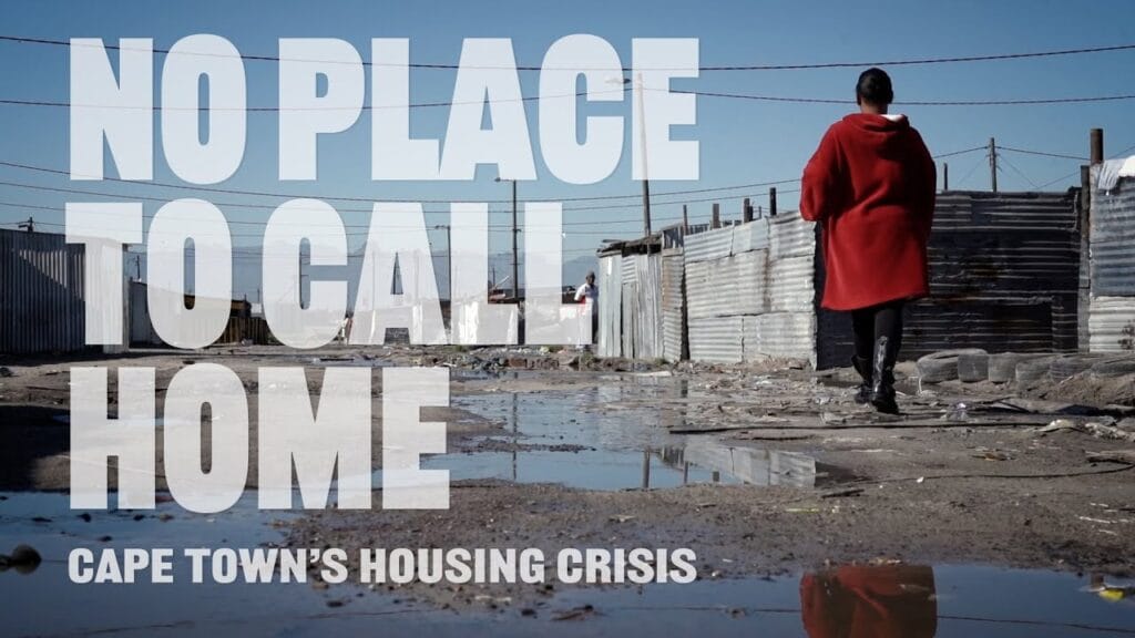 DOCUMENTARY TRAILER | No Place to Call Home: Cape Town’s housing crisis